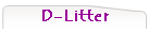 D-Litter